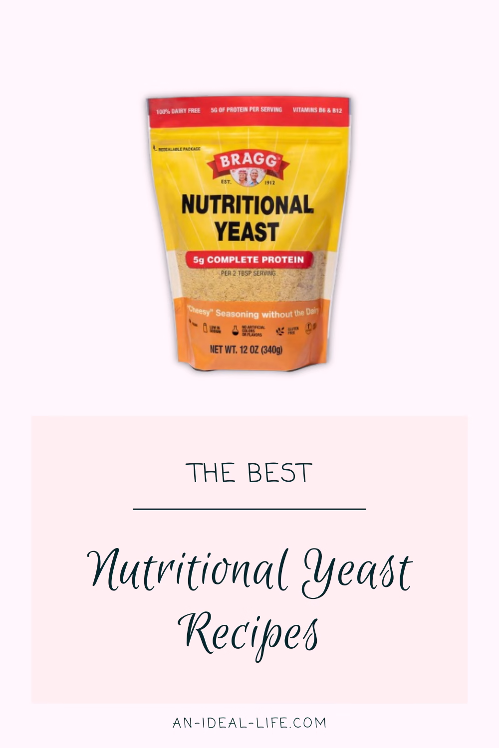 A package of Bragg Nutritional Yeast with a label highlighting its protein content and usage as a dairy-free seasoning, alongside the title "The Best Nutritional Yeast Recipes."