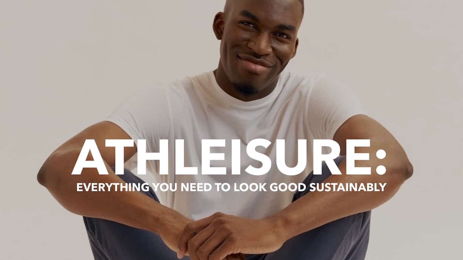 How to Buy Ethical Sports Brands in 2026 | Eco-stylist