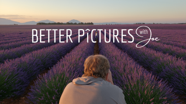 Better Pictures with Joe – A New Photography Community!