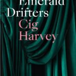 Emerald Drifters: Reviewed by Madeleine Morlet